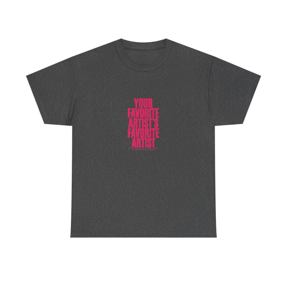 Chappell Roan "Your Favorite Artist" Unisex Tee - alternate angle 2, merchandise