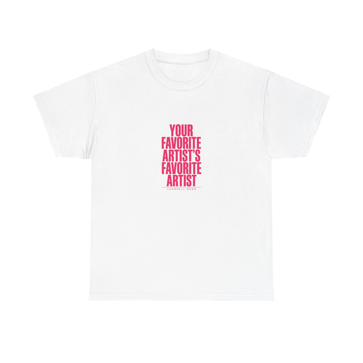 Chappell Roan "Your Favorite Artist" Unisex Tee - alternate angle 3, merchandise