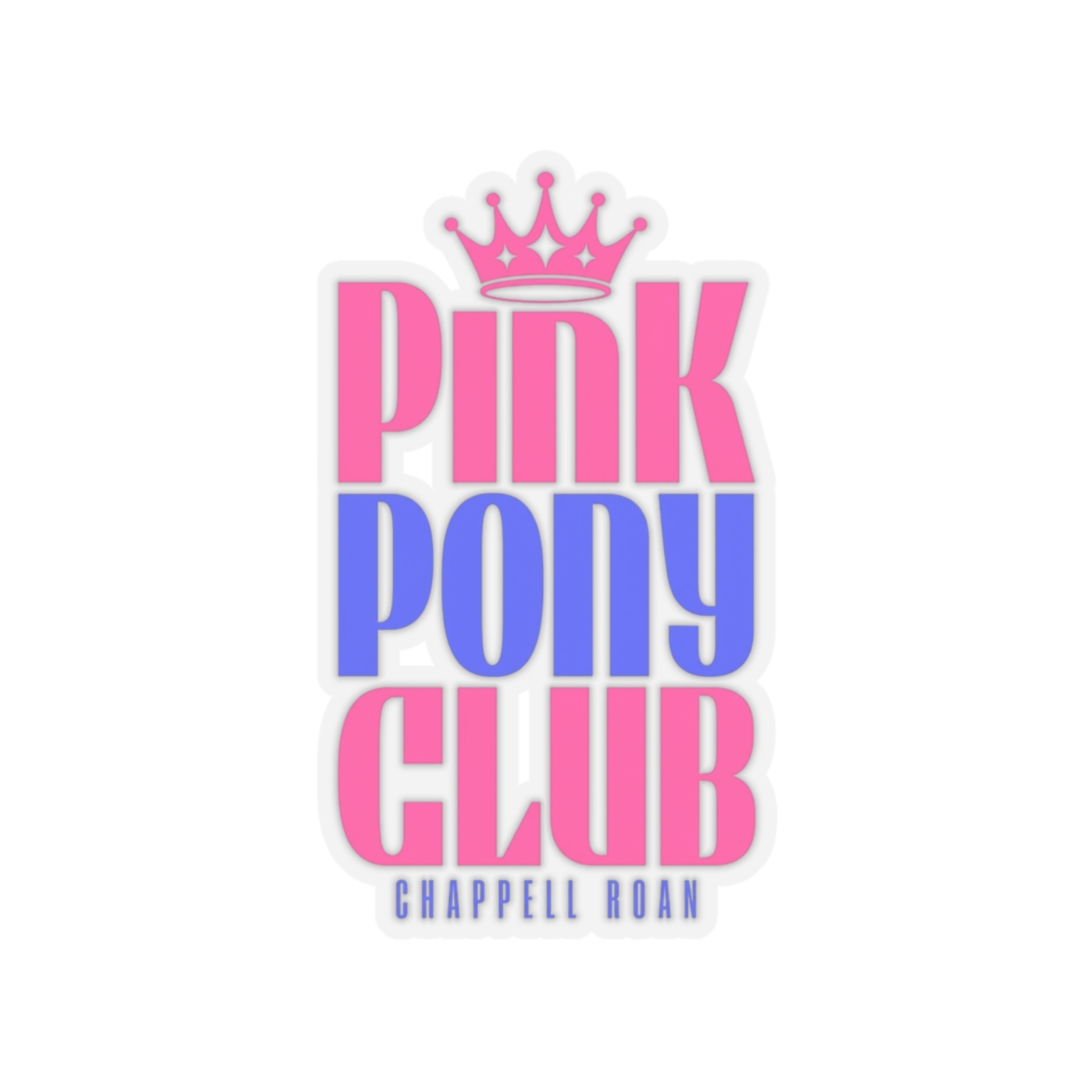 Chappell Roan "Pink Pony Club" Sticker