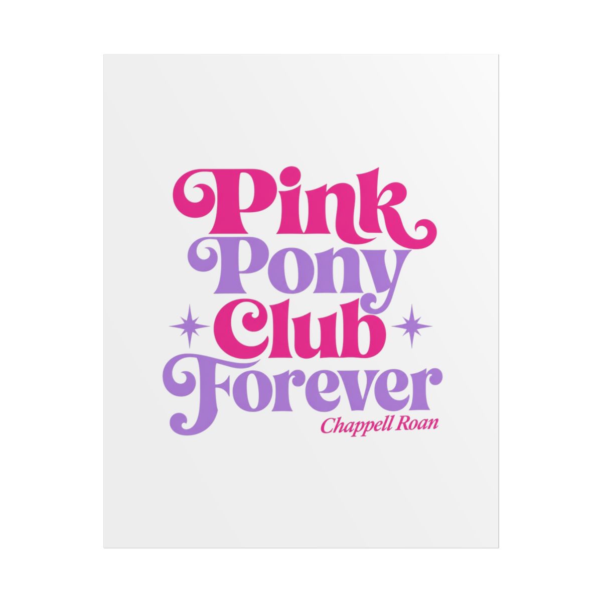 Chappell Roan "Pink Pony Club Forever" Poster - Official Posters & Wall Art merchandise