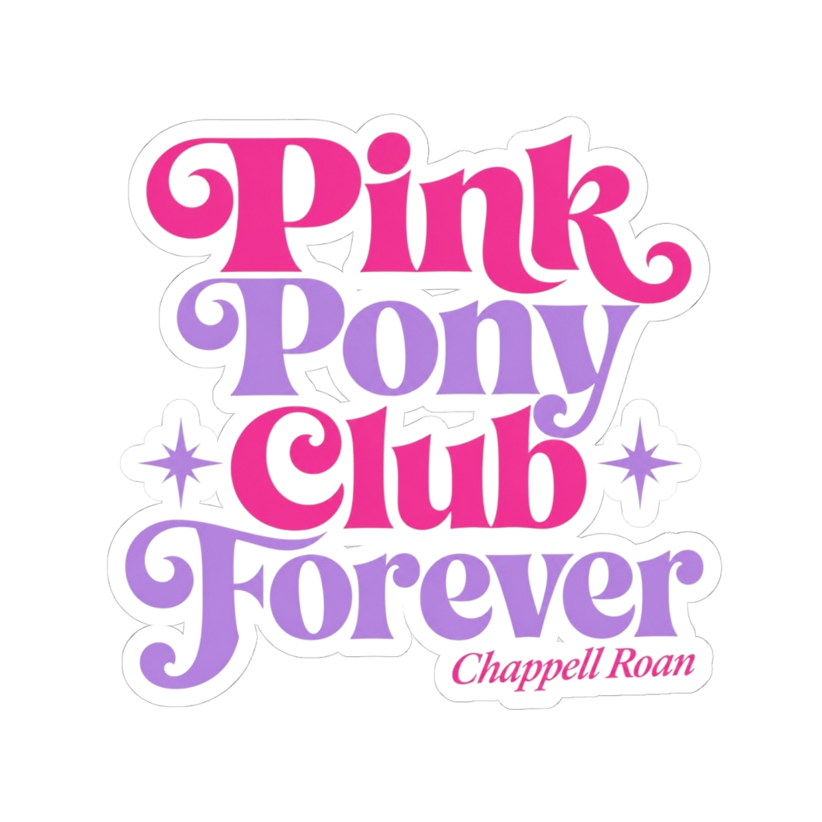 Chappell Roan "Pink Pony Club Forever" Sticker - Official Stickers merchandise